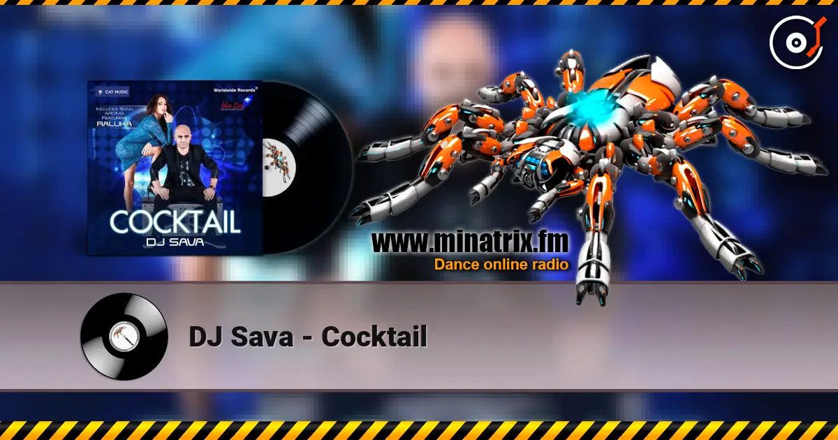 DJ Sava - Cocktail слухати онлайн у високій якості | Minatrix.FM