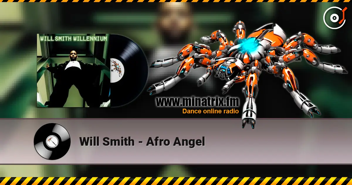 Will Smith - Afro Angel listen online in high quality | Minatrix.FM