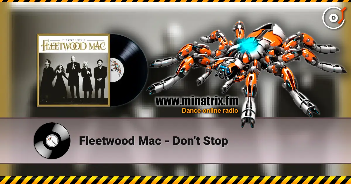 Fleetwood Mac - Don't Stop слухати онлайн у високій якості | Minatrix.FM