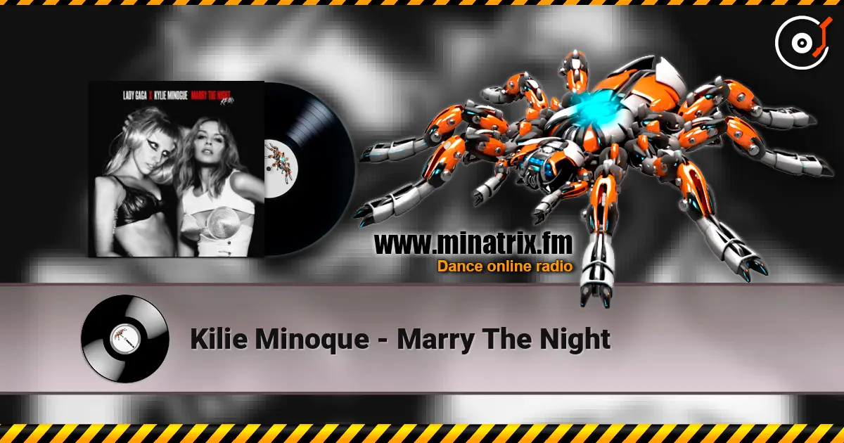 Kilie Minoque - Marry The Night listen online in high quality | Minatrix.FM