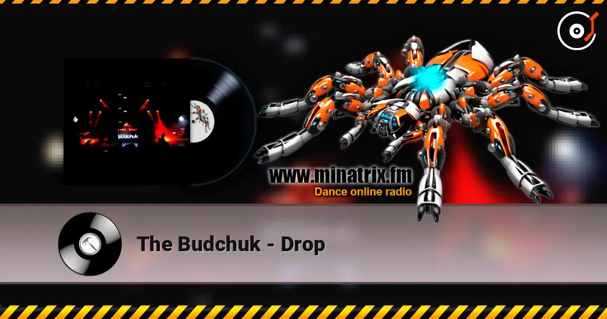 The Budchuk - Drop listen online in high quality | Minatrix.FM