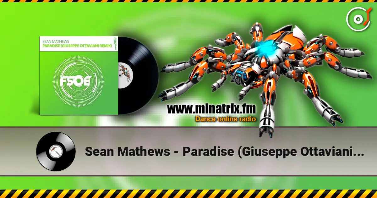 Sean Mathews - Paradise (Giuseppe Ottaviani Remix) listen online in high quality | Minatrix.FM
