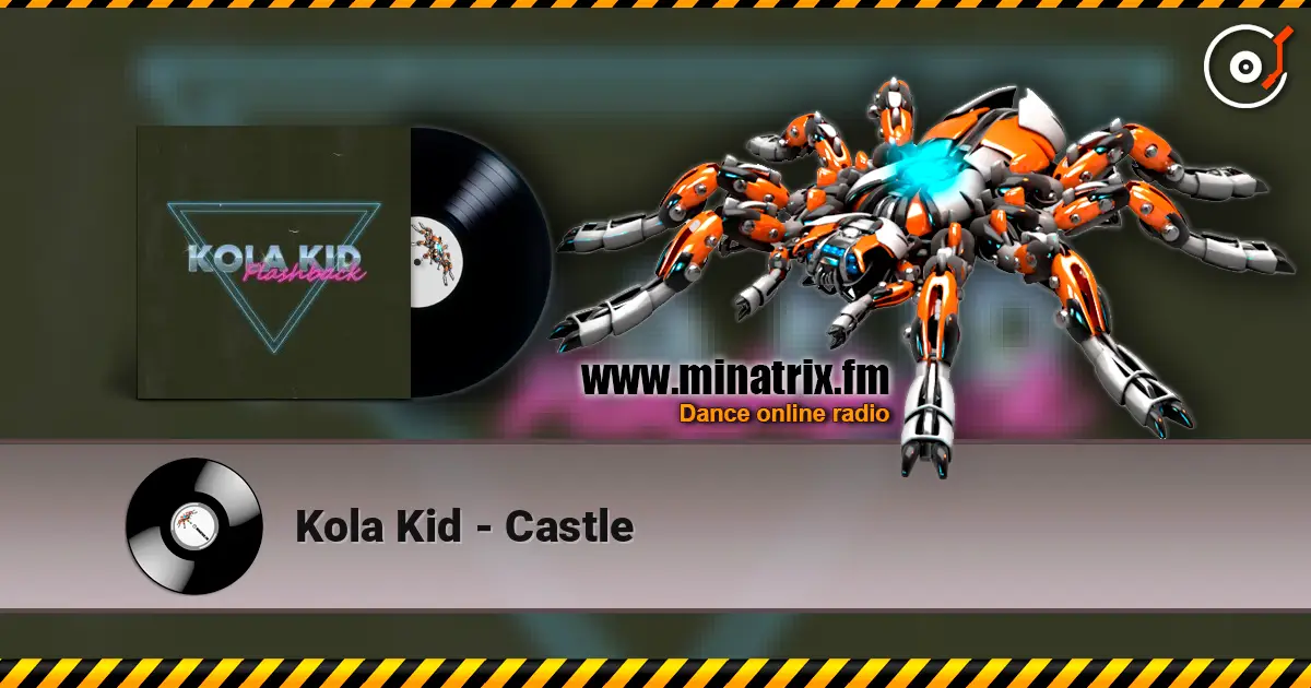 Kola Kid - Castle listen online in high quality | Minatrix.FM