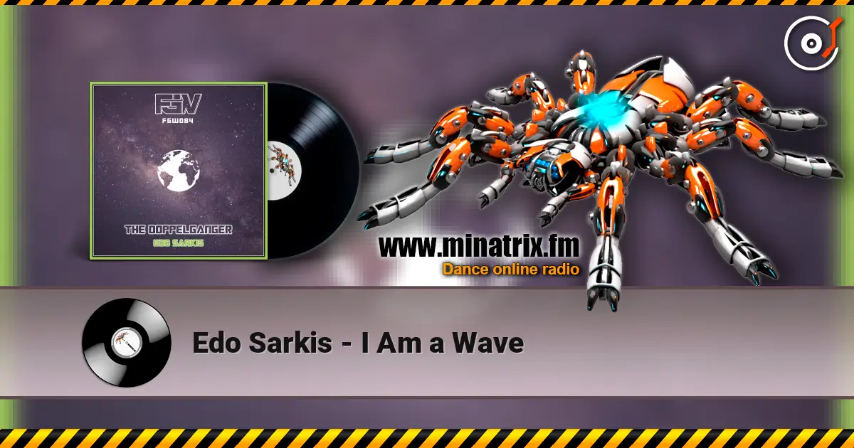 Edo Sarkis - I Am a Wave listen online in high quality | Minatrix.FM