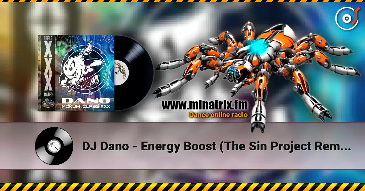 DJ Dano - Energy Boost (The Sin Project Remix) listen online in high quality | Minatrix.FM