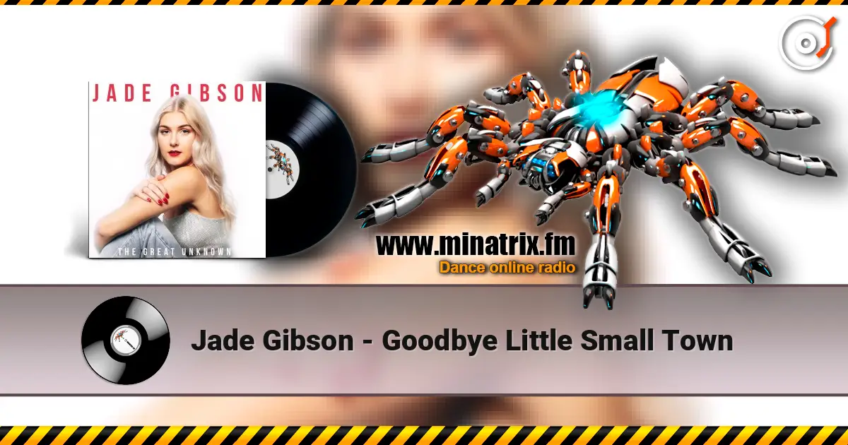Jade Gibson - Goodbye Little Small Town слухати онлайн у високій якості | Minatrix.FM