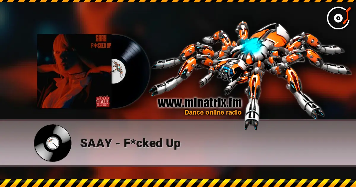 SAAY - F*cked Up listen online in high quality | Minatrix.FM