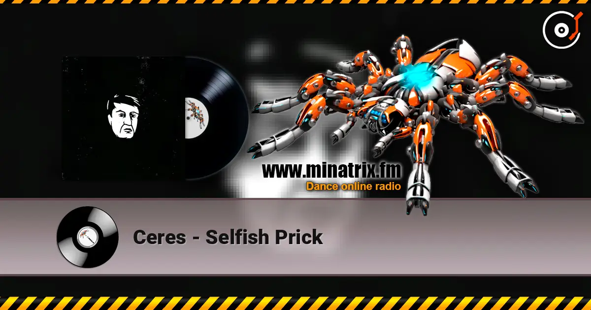 Ceres - Selfish Prick listen online in high quality | Minatrix.FM
