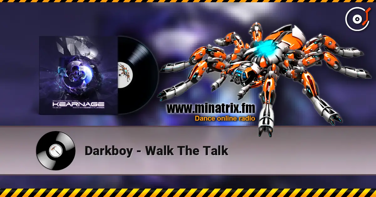 Darkboy - Walk The Talk listen online in high quality | Minatrix.FM