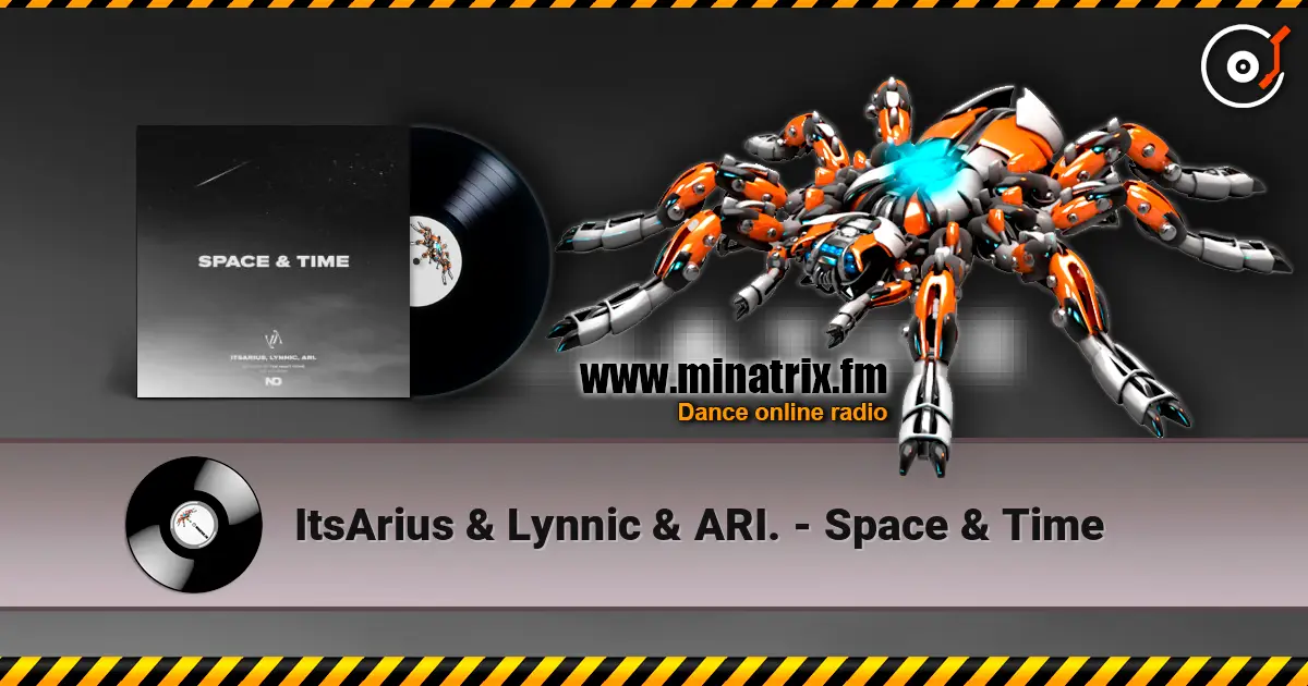 ItsArius & Lynnic & ARI. - Space & Time listen online in high quality | Minatrix.FM