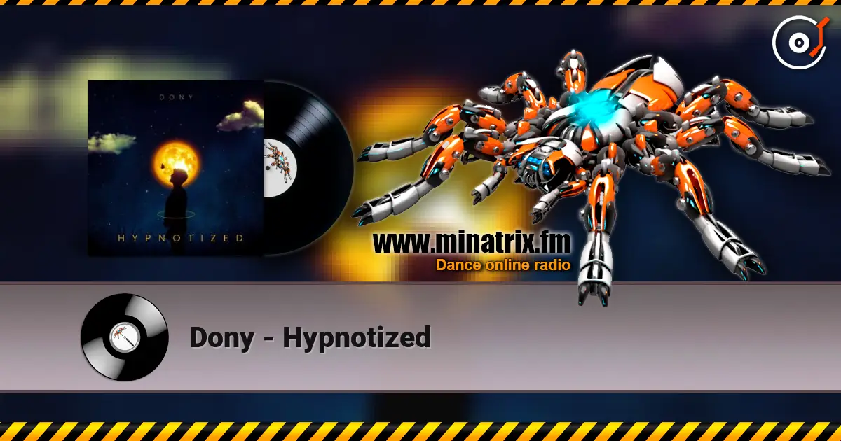 Dony - Hypnotized listen online in high quality | Minatrix.FM