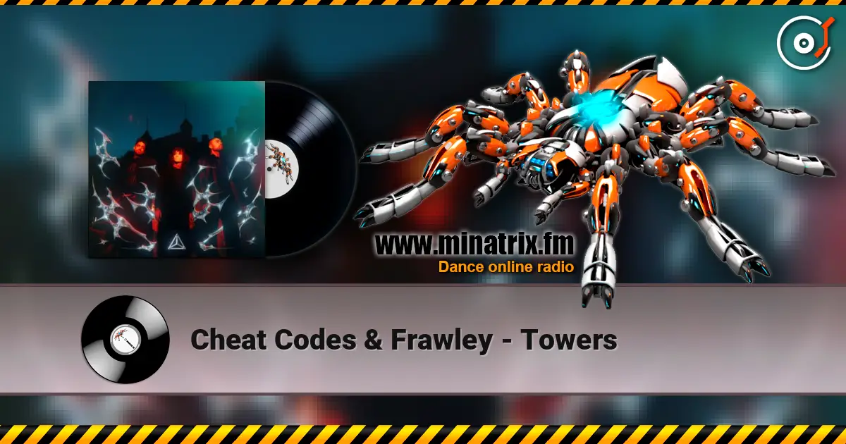 Cheat Codes & Frawley - Towers listen online in high quality | Minatrix.FM