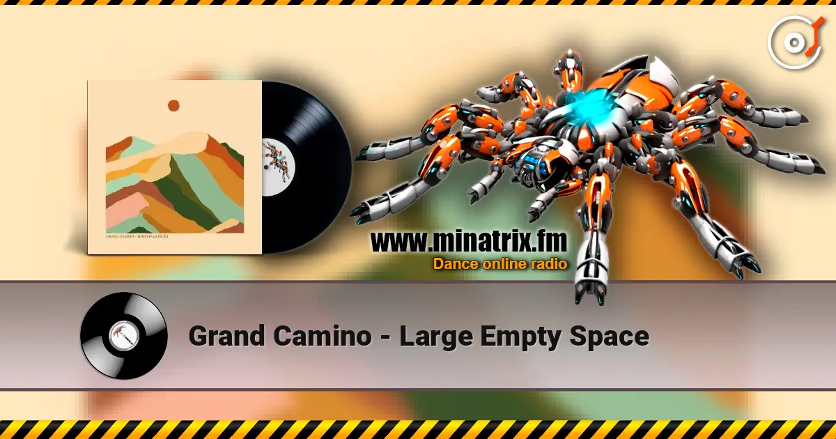 Grand Camino - Large Empty Space слухати онлайн у високій якості | Minatrix.FM
