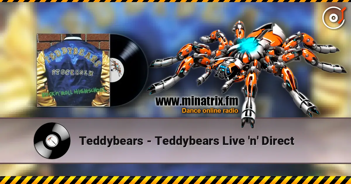 Teddybears - Teddybears Live 'n' Direct слухати онлайн у високій якості | Minatrix.FM