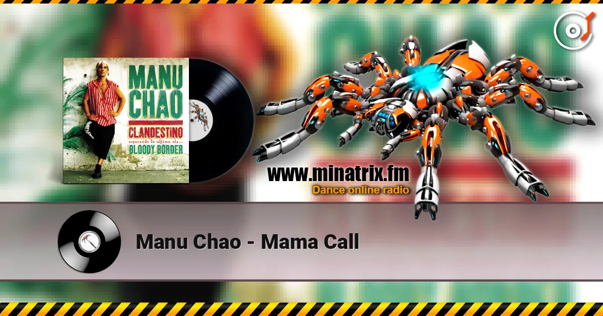 Manu Chao - Mama Call listen online in high quality | Minatrix.FM
