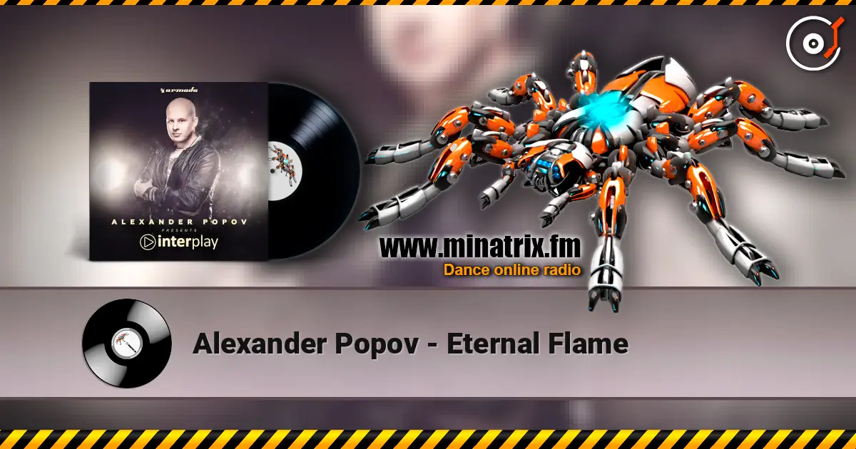 Alexander Popov - Eternal Flame слухати онлайн у високій якості | Minatrix.FM