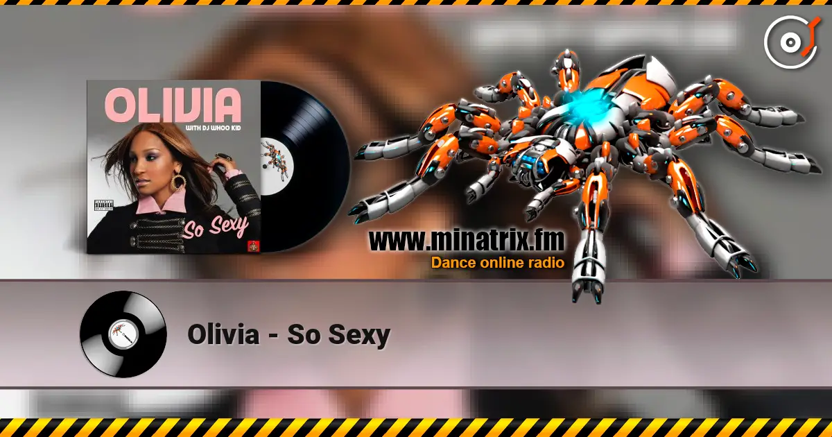 Olivia - So Sexy слухати онлайн у високій якості | Minatrix.FM