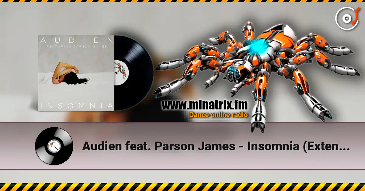 Audien feat. Parson James - Insomnia (Extended Version) слухати онлайн у високій якості | Minatrix.FM