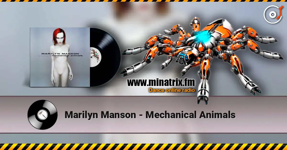 Marilyn Manson - Mechanical Animals слухати онлайн у високій якості | Minatrix.FM