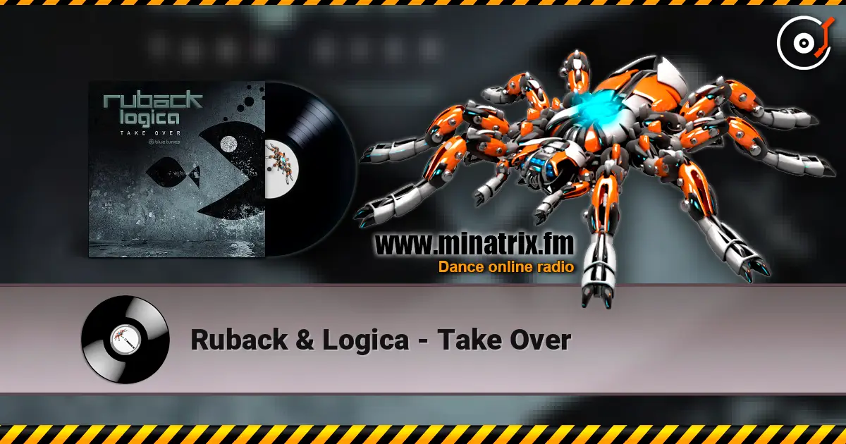 Ruback & Logica - Take Over слухати онлайн у високій якості | Minatrix.FM