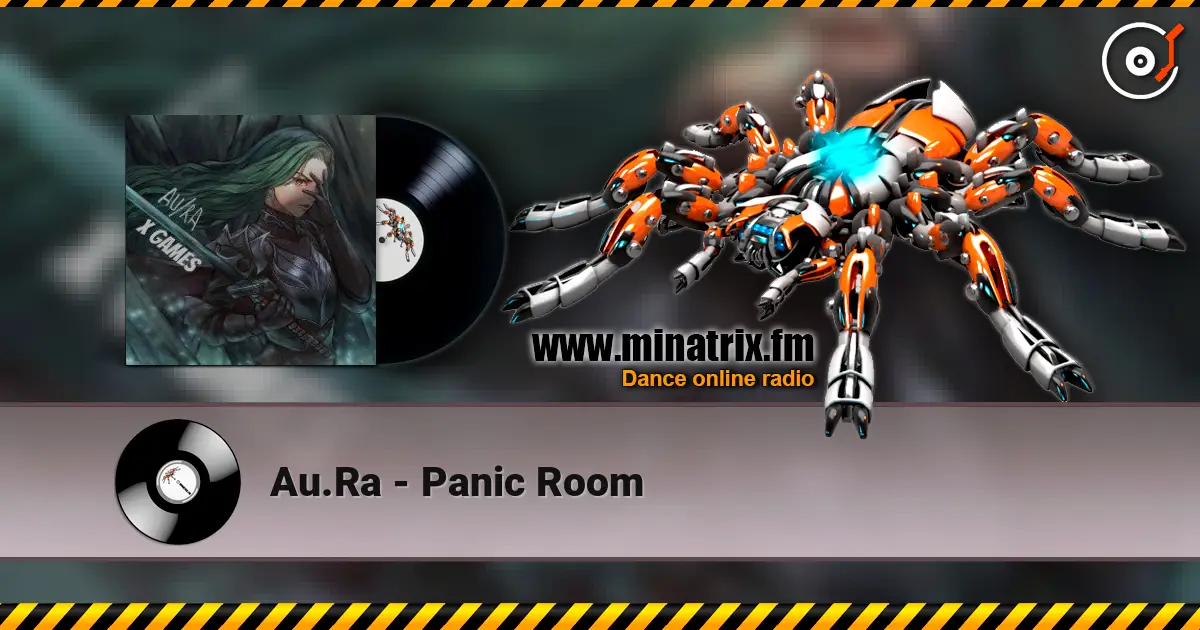 Au.Ra - Panic Room слухати онлайн у високій якості | Minatrix.FM