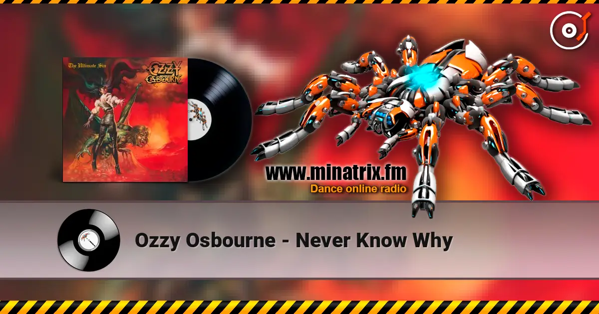 Ozzy Osbourne - Never Know Why listen online in high quality | Minatrix.FM