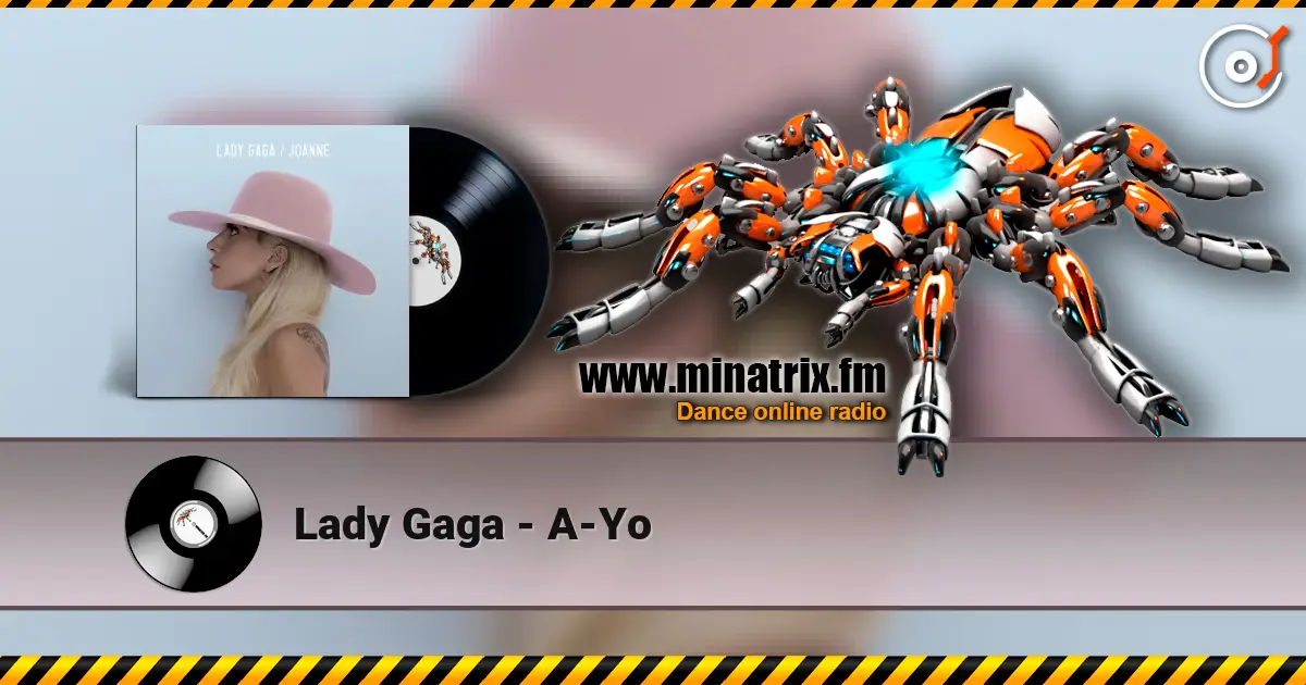 Lady Gaga - A-Yo listen online in high quality | Minatrix.FM