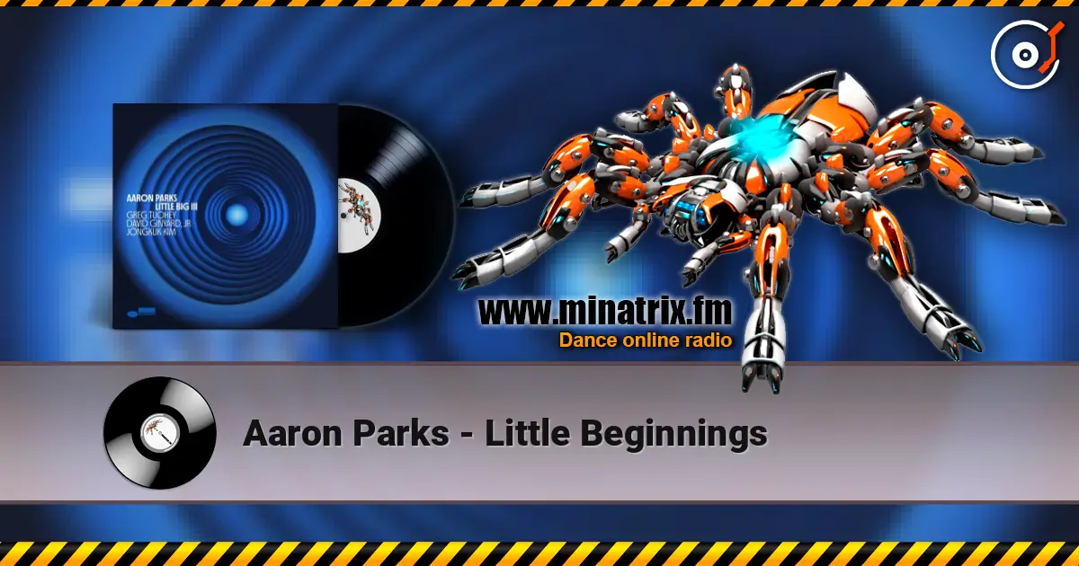Aaron Parks - Little Beginnings listen online in high quality | Minatrix.FM