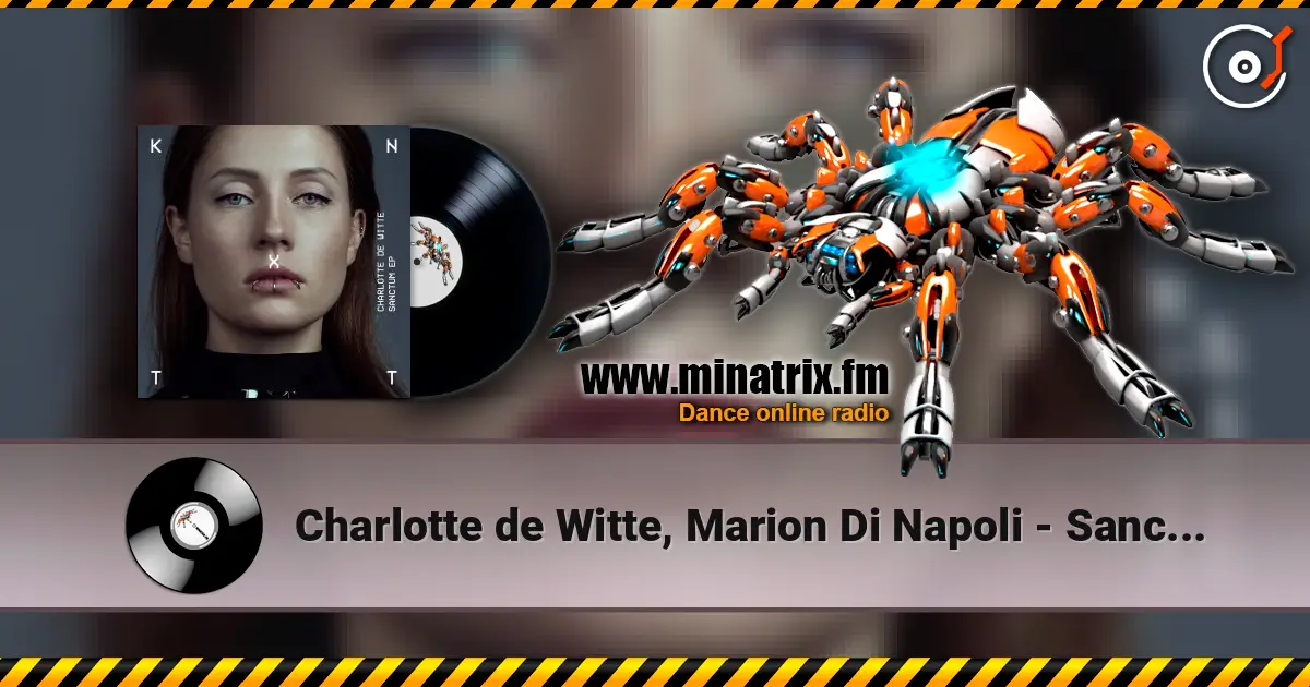 Charlotte de Witte, Marion Di Napoli - Sanctum listen online in high quality | Minatrix.FM