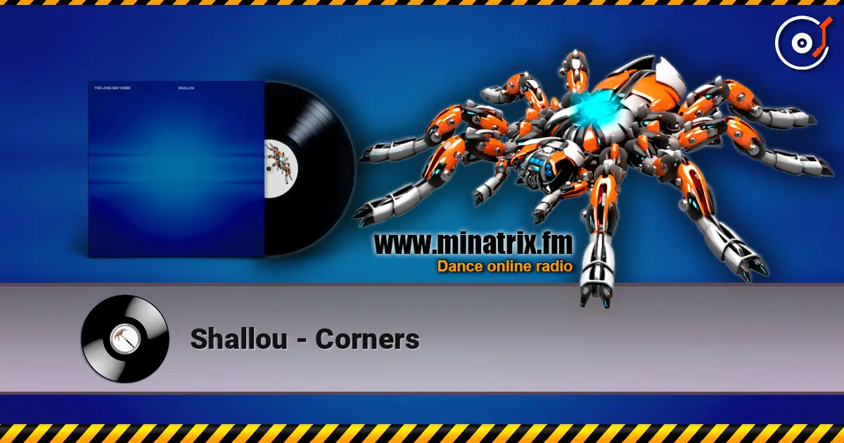 Shallou - Corners слухати онлайн у високій якості | Minatrix.FM