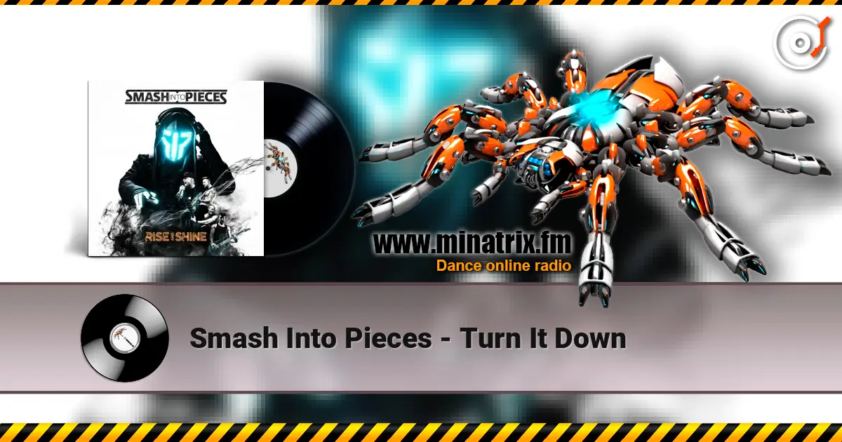 Smash Into Pieces - Turn It Down слухати онлайн у високій якості | Minatrix.FM