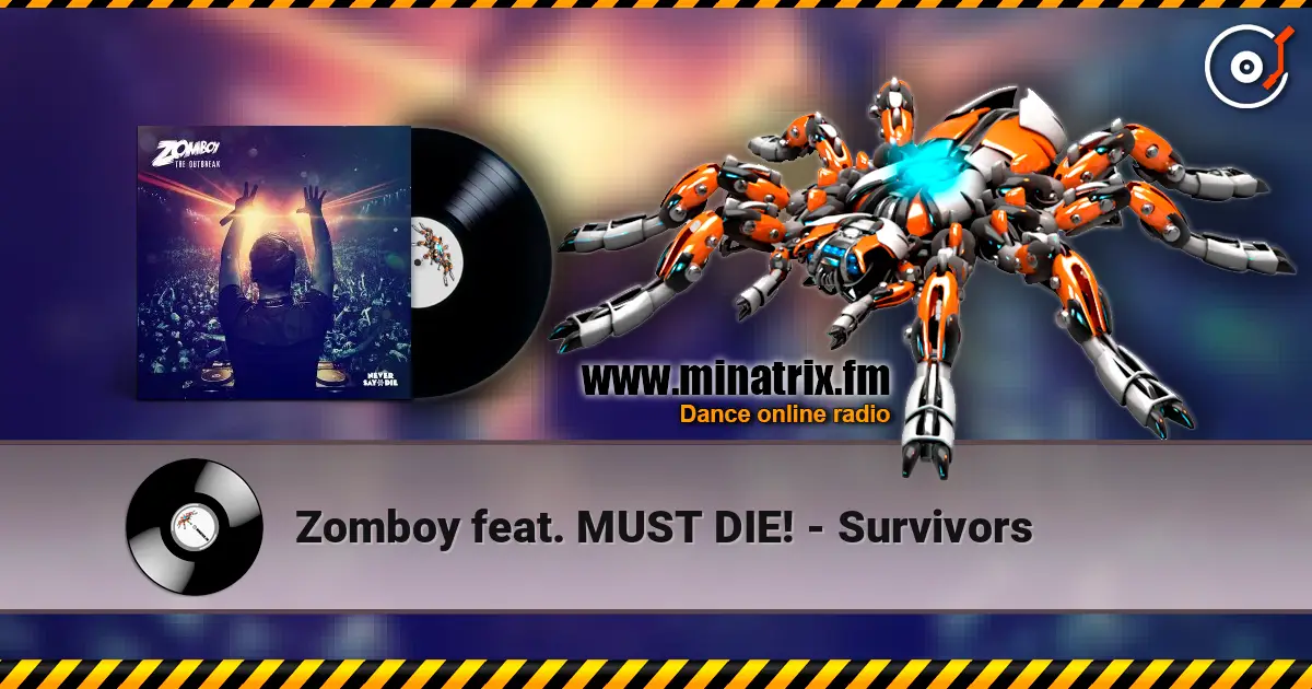 Zomboy feat. MUST DIE! - Survivors слухати онлайн у високій якості | Minatrix.FM