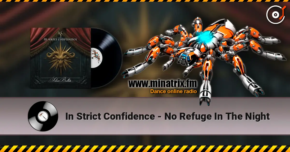 In Strict Confidence - No Refuge In The Night слухати онлайн у високій якості | Minatrix.FM