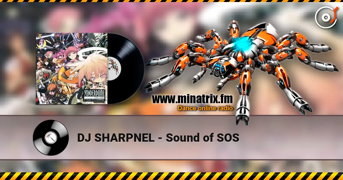 DJ SHARPNEL - Sound of SOS listen online in high quality | Minatrix.FM