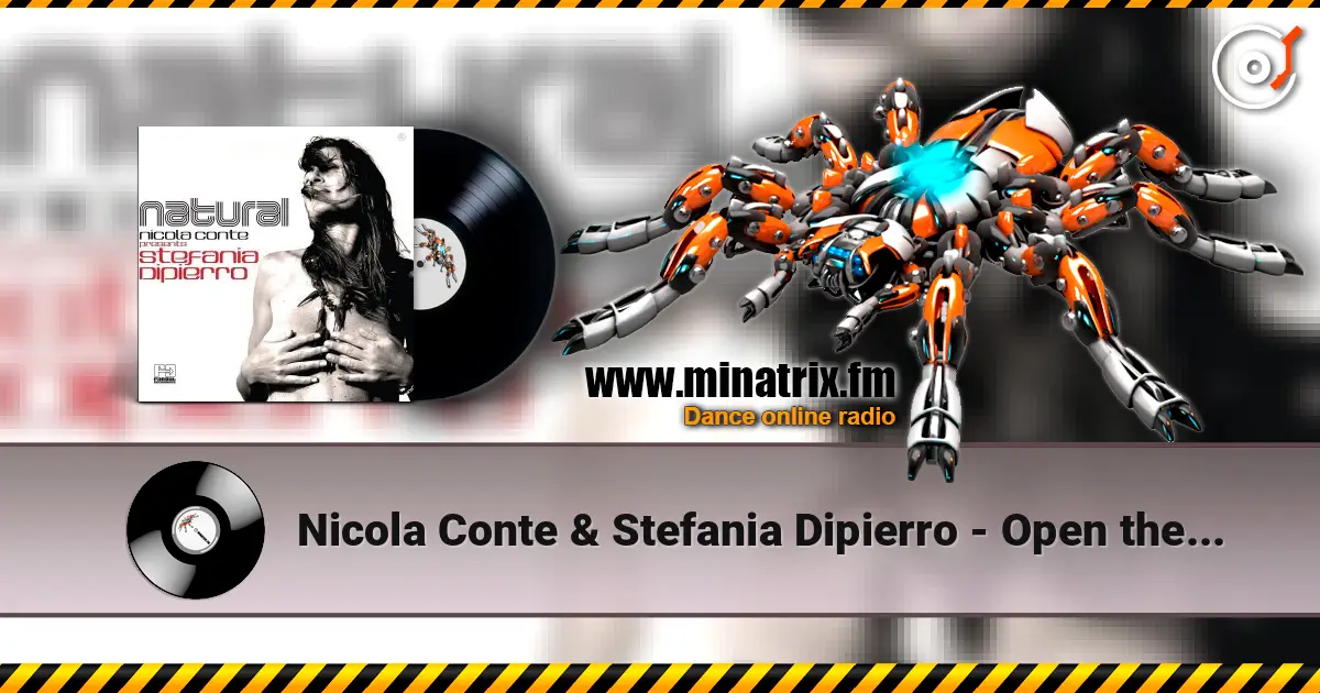 Nicola Conte & Stefania Dipierro - Open the Door listen online in high quality | Minatrix.FM