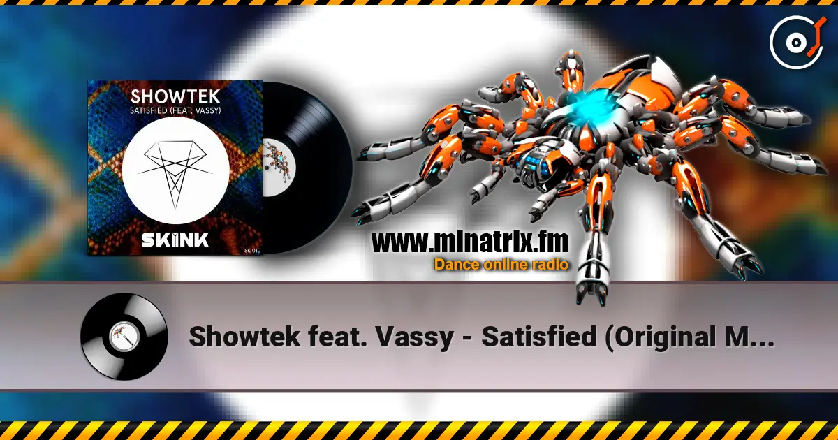 Showtek feat. Vassy - Satisfied (Original Mix) слухати онлайн у високій якості | Minatrix.FM