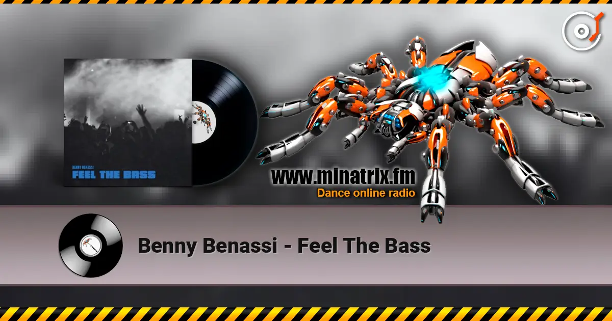 Benny Benassi - Feel The Bass listen online in high quality | Minatrix.FM
