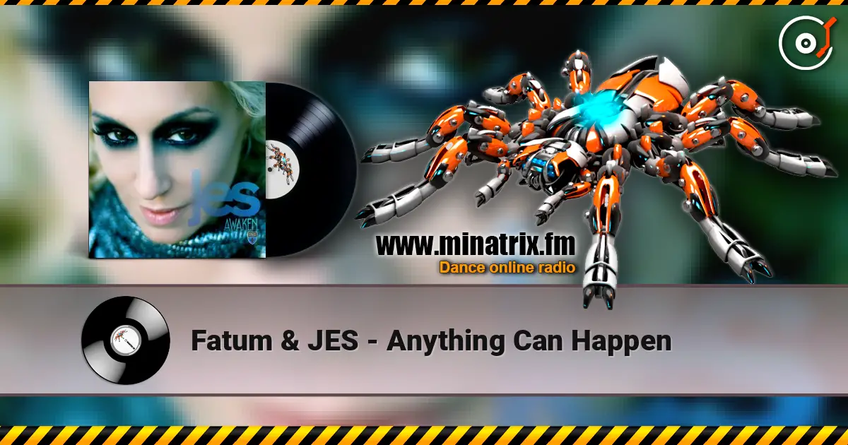 Fatum & JES - Anything Can Happen слухати онлайн у високій якості | Minatrix.FM