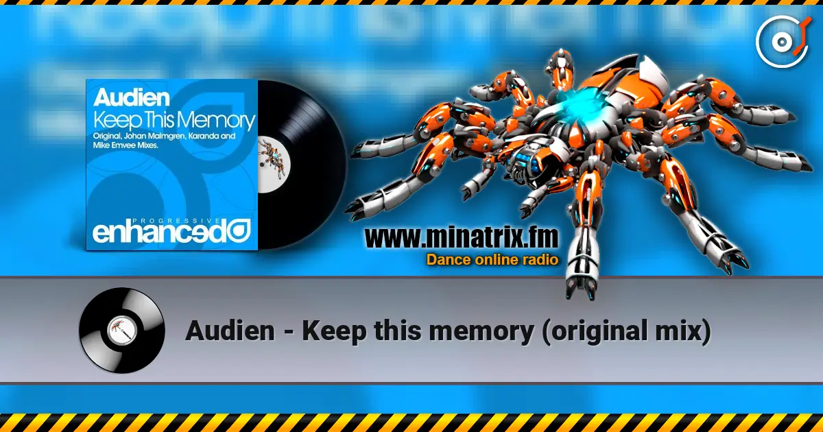 Audien - Keep this memory (original mix) слухати онлайн у високій якості | Minatrix.FM