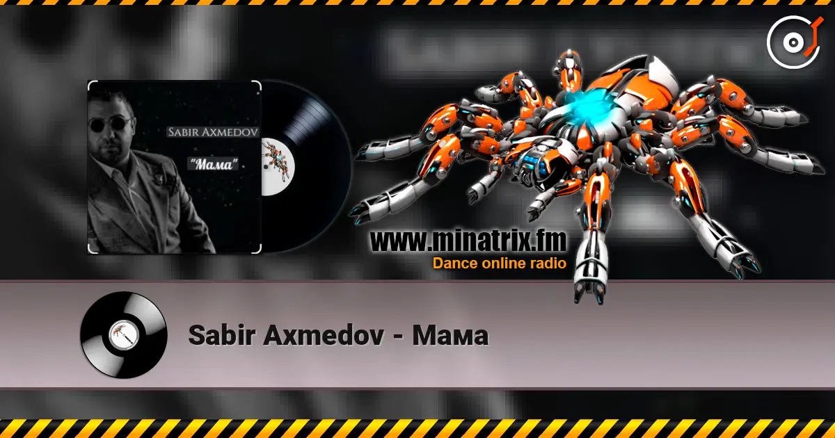 Sabir Axmedov - Мама listen online in high quality | Minatrix.FM