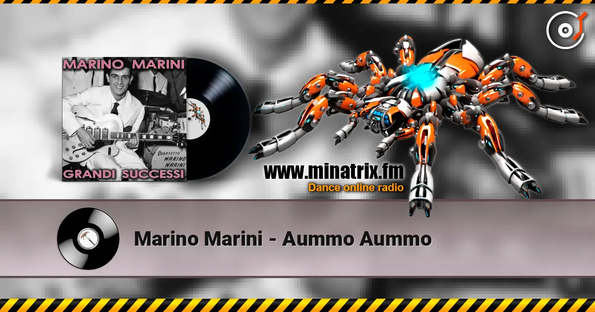 Marino Marini - Aummo Aummo слухати онлайн у високій якості | Minatrix.FM