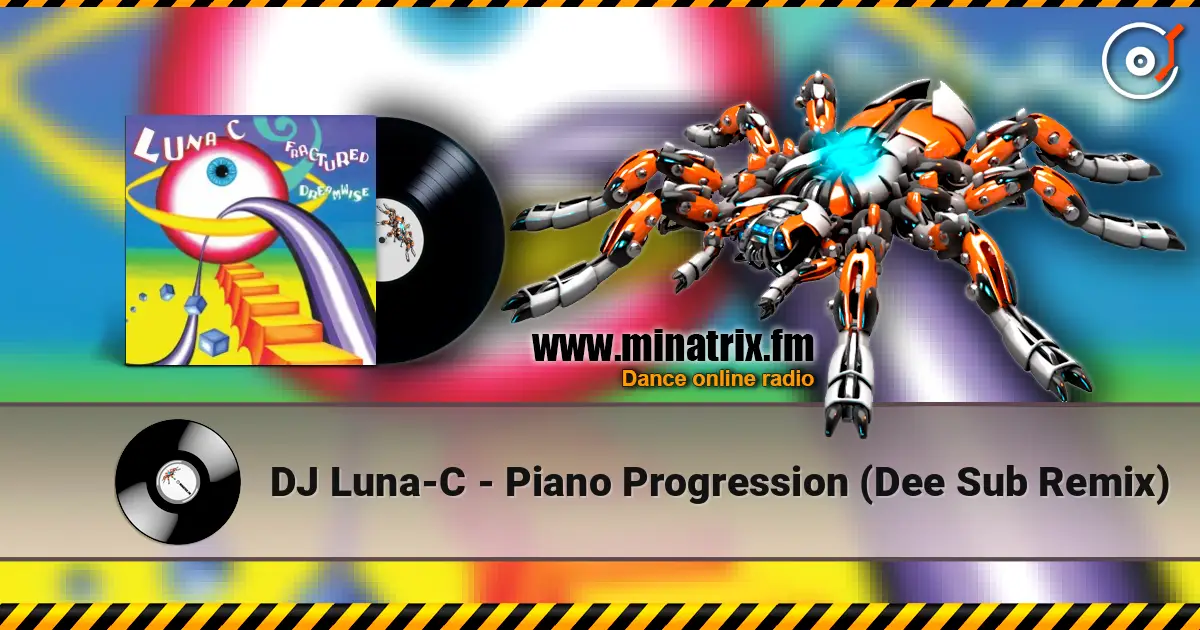 DJ Luna-C - Piano Progression (Dee Sub Remix) listen online in high quality | Minatrix.FM