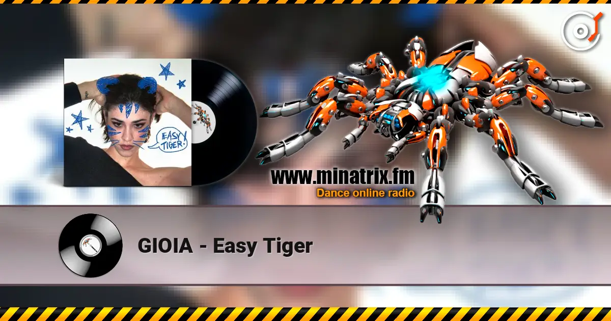 GIOIA - Easy Tiger listen online in high quality | Minatrix.FM