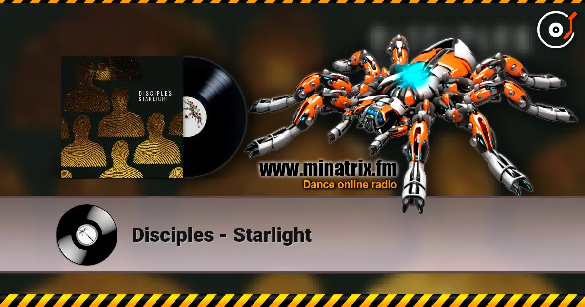 Disciples - Starlight listen online in high quality | Minatrix.FM