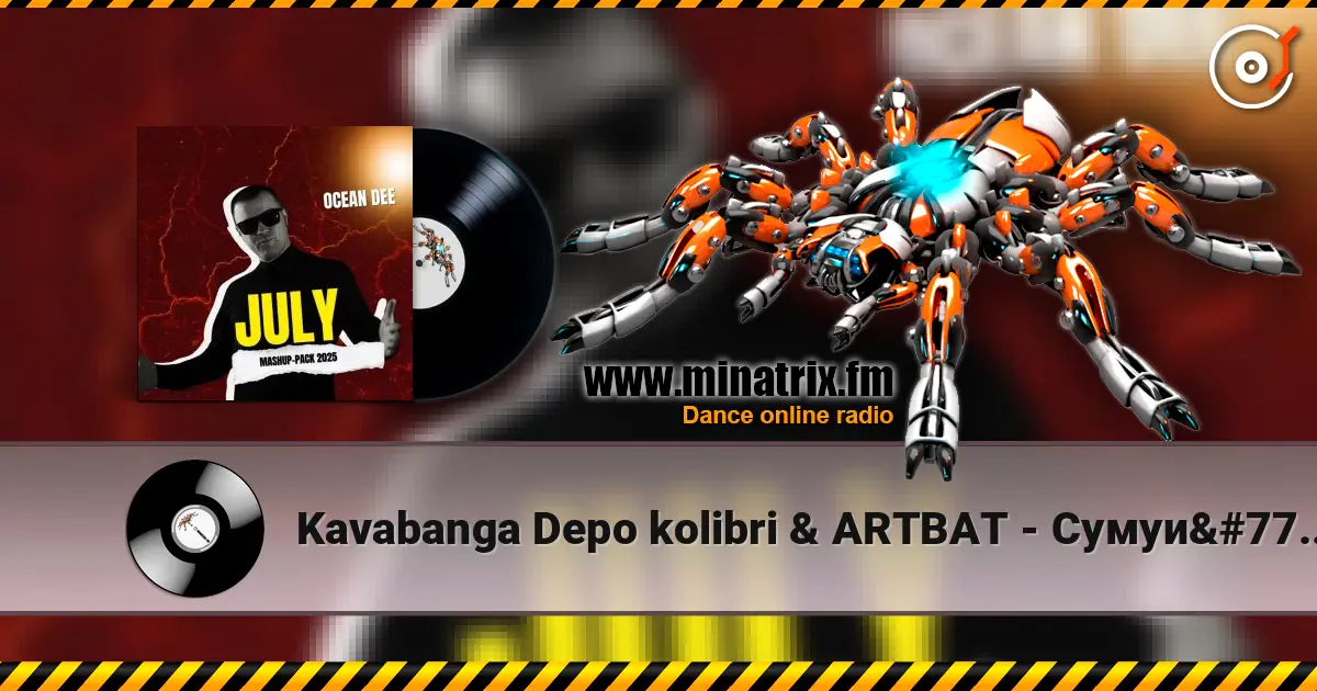 Kavabanga Depo kolibri & ARTBAT - Сумуй сама (Ocean Dee Edit) listen online in high quality | Minatrix.FM