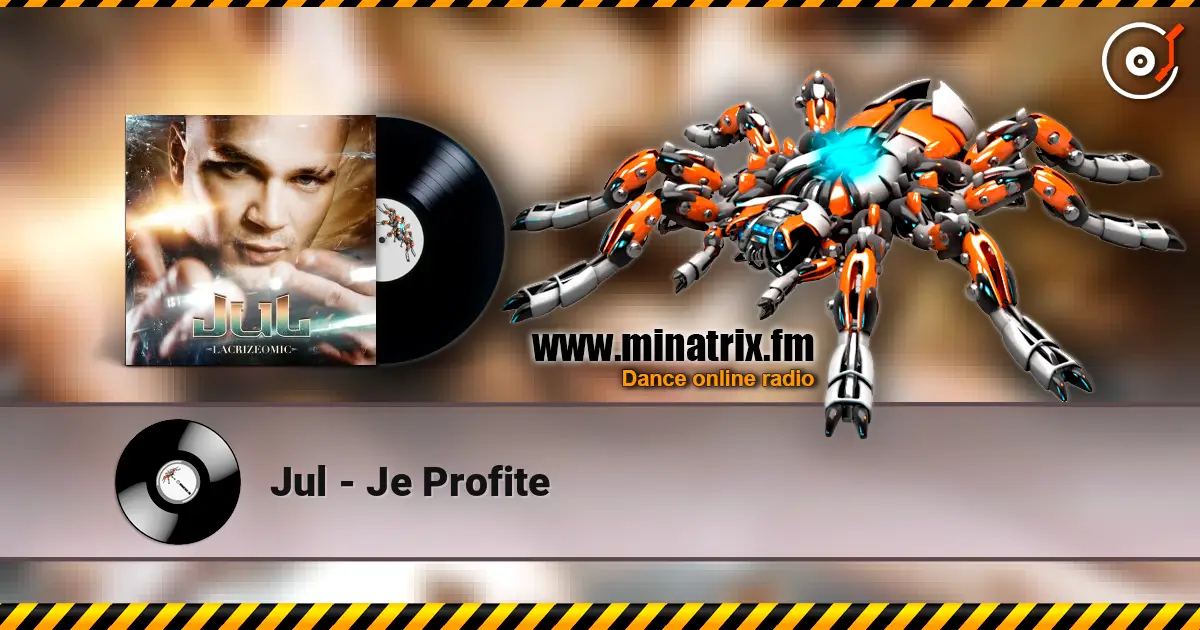 Jul - Je Profite listen online in high quality | Minatrix.FM