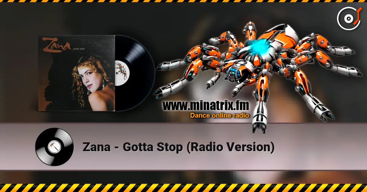 Zana - Gotta Stop (Radio Version) listen online in high quality | Minatrix.FM