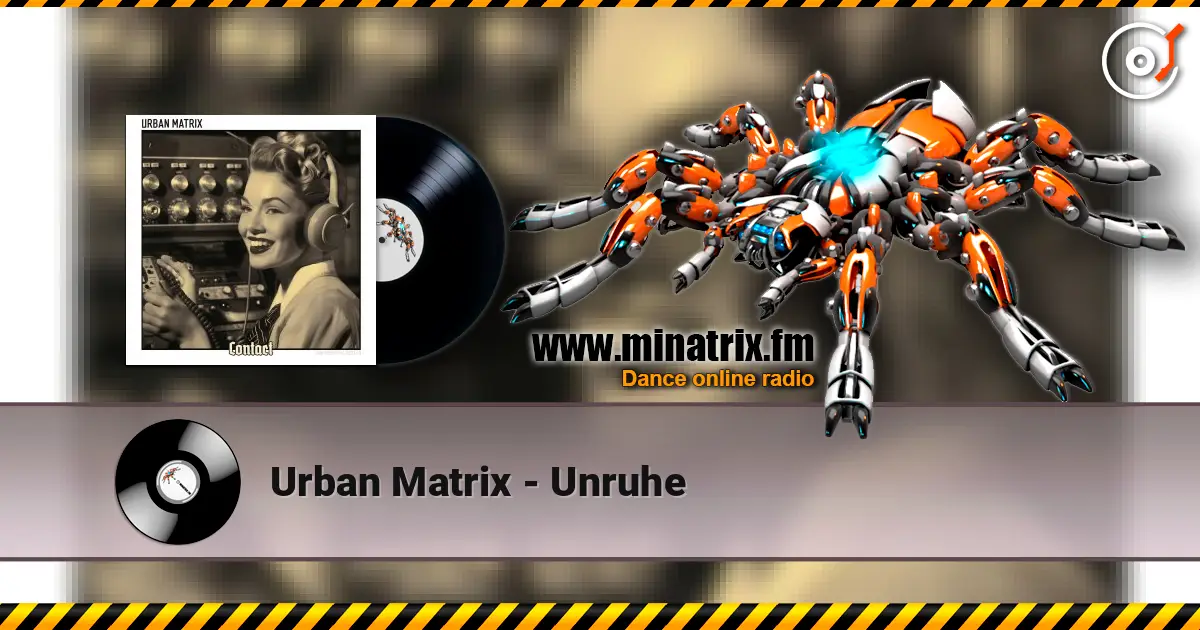 Urban Matrix - Unruhe слухати онлайн у високій якості | Minatrix.FM