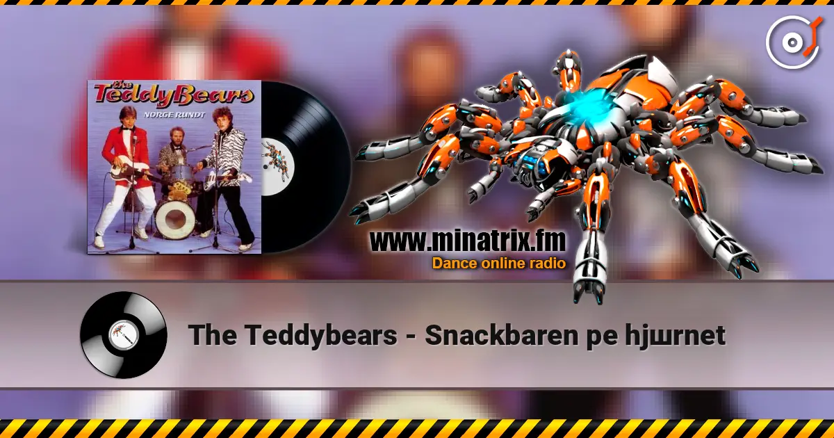 The Teddybears - Snackbaren pе hjшrnet listen online in high quality | Minatrix.FM