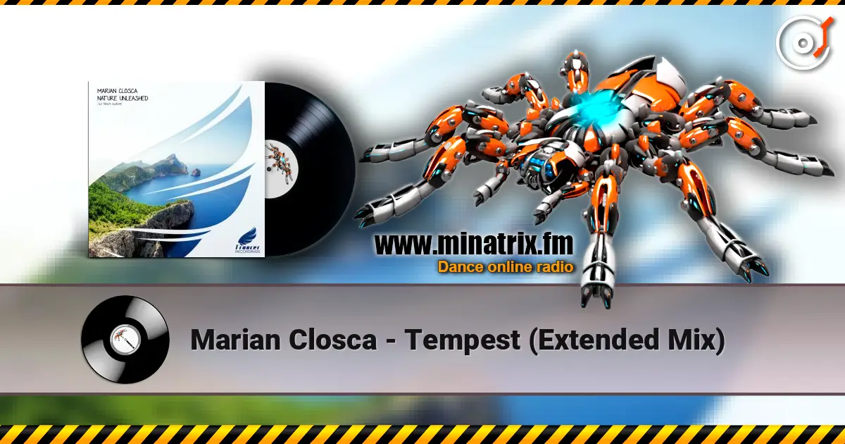 Marian Closca - Tempest (Extended Mix) listen online in high quality | Minatrix.FM